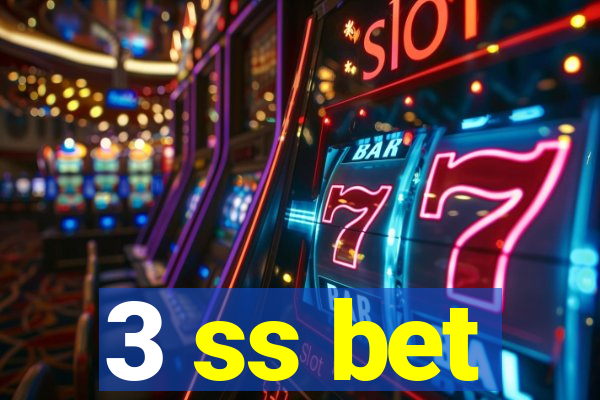 3 ss bet